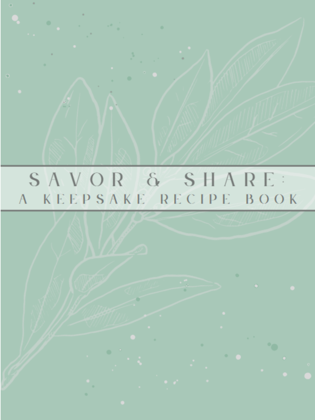 Savor & Share: Printable Blank Recipe Book (US Letter 8.5×11) + FREE Meal Planner