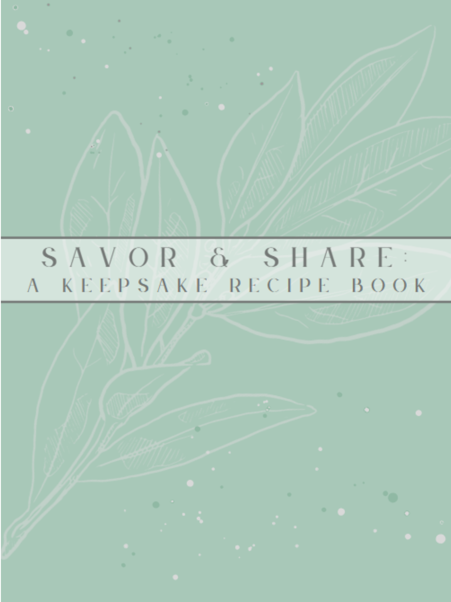 Savor & Share: Printable Blank Recipe Book (US Letter 8.5×11) + FREE Meal Planner